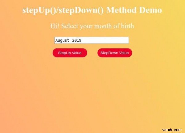 HTML DOM 입력 월 stepUp() 메서드 