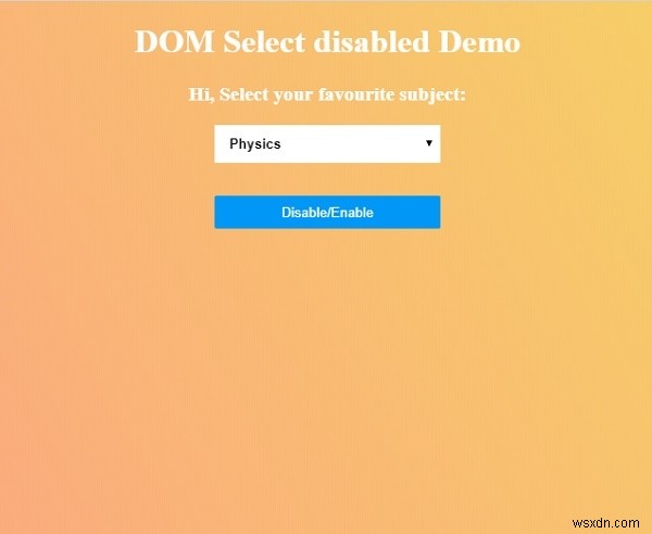 HTML DOM 비활성화된 속성 선택 