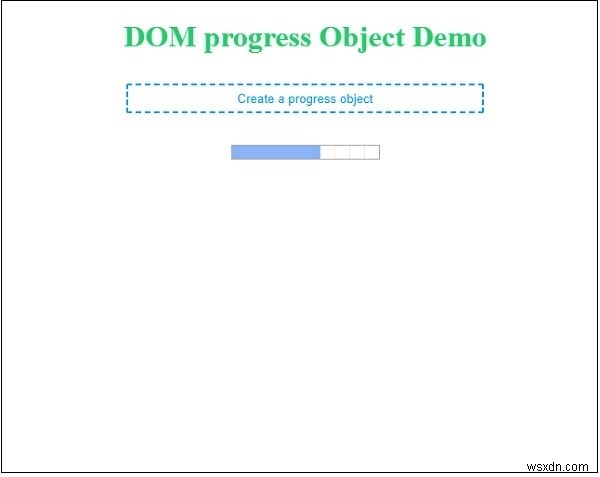 HTML DOM 진행 객체 