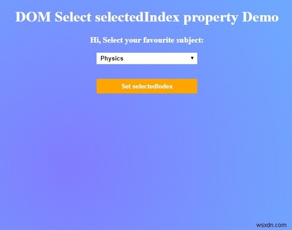 HTML DOM selectedIndex 속성 선택 