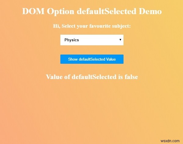 HTML DOM 옵션 defaultSelected 속성 