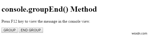 HTML DOM console.groupEnd() 메서드 