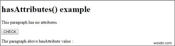 HTML DOM hasAttributes() 메서드 