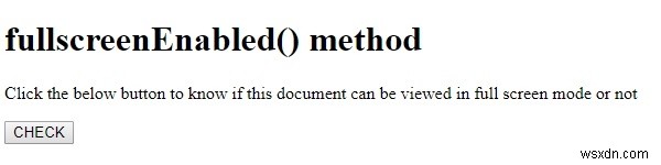 HTML DOM fullscreenEnabled() 메서드 
