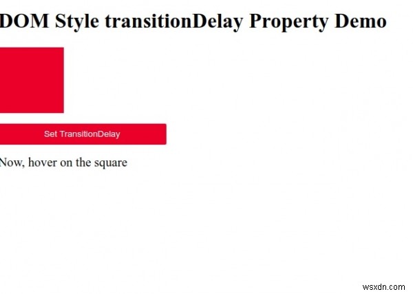 HTML DOM 스타일 transitionDelay 속성 