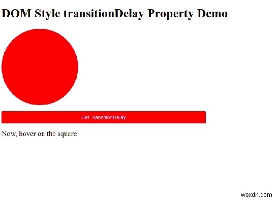 HTML DOM 스타일 transitionDelay 속성 