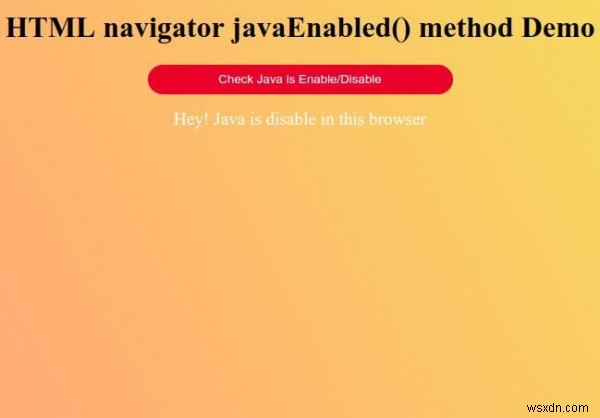 HTML 네비게이터 javaEnabled() 메소드 