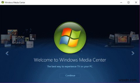 Windows 10에서 Windows Media Center를 얻는 방법 및 제한 사항 