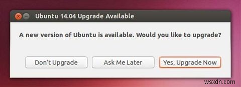 Ubuntu 사용자:Trusty Tahr 14.04로 업그레이드하는 방법은 다음과 같습니다. 