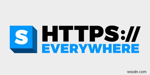 HTTPS Everywhere의 10주년:변경된 사항과 중요한 이유
