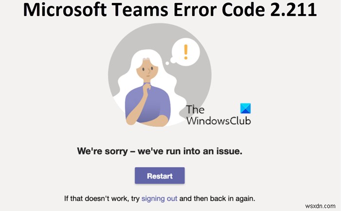 Mac에서 Microsoft Teams 오류 코드 2.211 수정