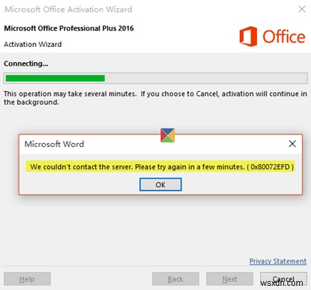서버에 연결할 수 없습니다. Office 활성화 중 오류 0x80072EFD