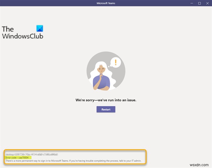 Microsoft Teams 오류 코드 caa70004 수정 