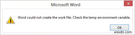 Word에서 작업 파일을 만들 수 없습니다. 임시 환경 변수를 확인하십시오. 