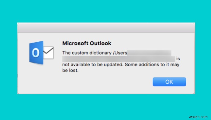 Outlook에서 사용자 정의 사전을 업데이트할 수 없는 문제 수정 