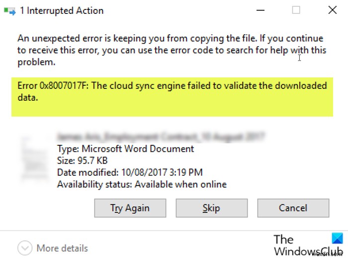 OneDrive 오류 0x8007017F:클라우드 동기화 엔진이 다운로드한 데이터의 유효성을 검사하지 못했습니다. 