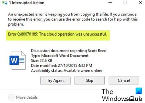 OneDrive 오류 0x80070185, 클라우드 작업이 실패했습니다. 