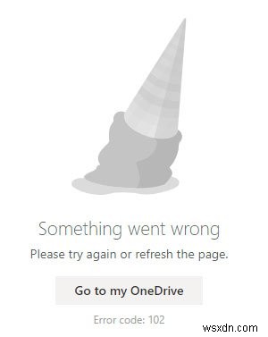 문제가 발생했습니다. OneDrive의 오류 코드 102 