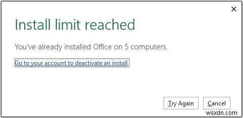 설치 제한에 도달했다는 메시지가 표시되는 경우 Office를 비활성화하는 방법