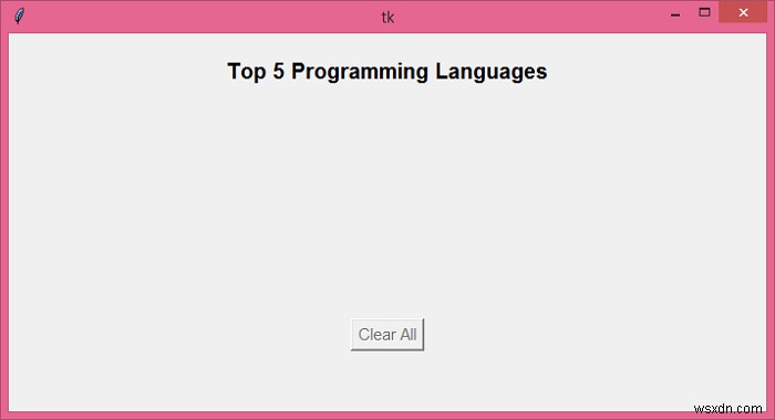 Python의 Tkinter를 사용하여 모든 어린이 요소를 삭제하는 방법은 무엇입니까? 