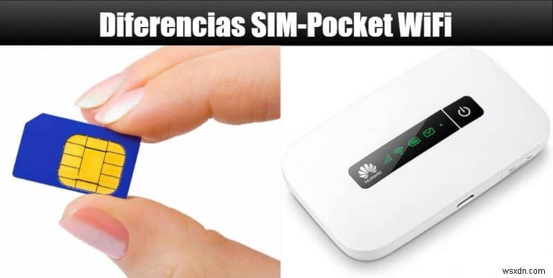 Pocket WiFi는 무엇이며 어떻게 작동하며 SIM 카드와의 차이점은 무엇입니까?