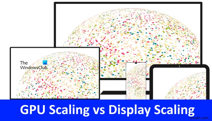 GPU 스케일링 대 디스플레이 스케일링 설명 