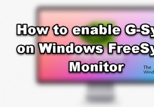 Windows FreeSync 모니터에서 G-Sync를 활성화하는 방법 