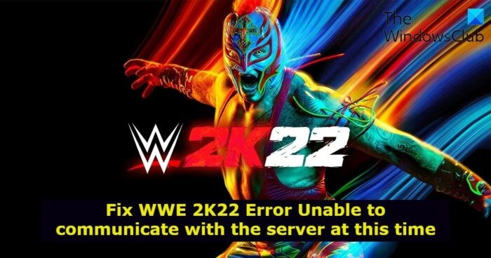 WWE 2K22 오류 수정 현재 서버와 통신할 수 없습니다. 