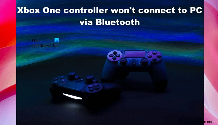 Xbox One 컨트롤러가 Bluetooth를 통해 PC에 연결되지 않는 문제 수정 