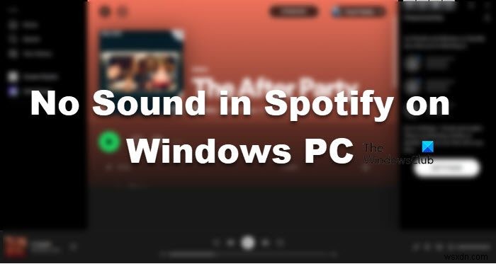 Windows PC의 Spotify에서 소리가 나지 않는 문제 수정 