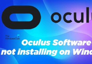 Oculus 소프트웨어가 Windows 11에 설치되지 않음 