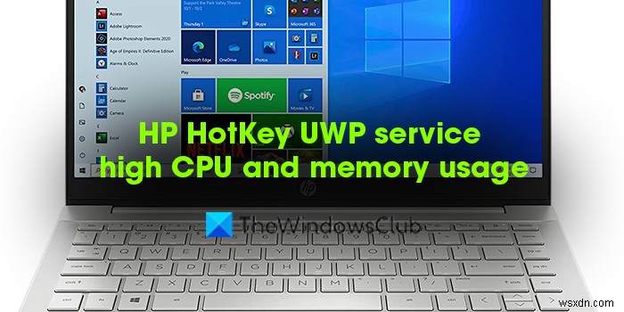 Windows 11/10에서 HP HotKey UWP 서비스 높은 메모리 및 CPU 사용량 