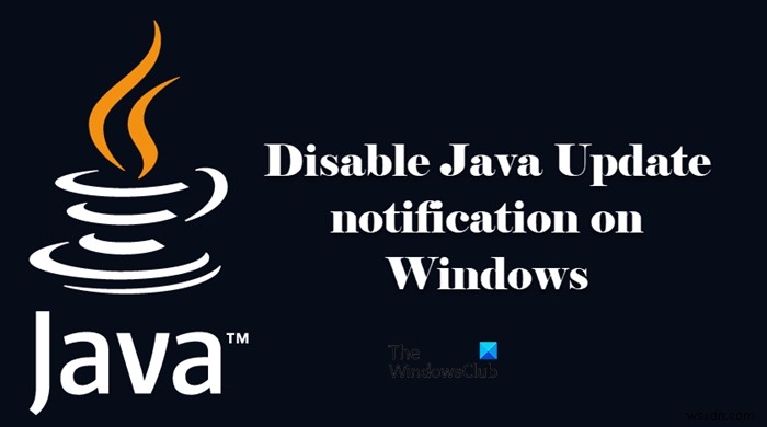 Windows PC에서 Java 업데이트 알림을 비활성화하는 방법 