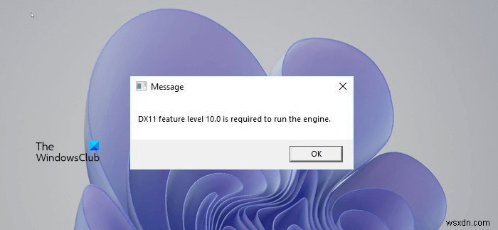 엔진을 실행하려면 DX11 기능 수준 10.0이 필요합니다. – Valorant 