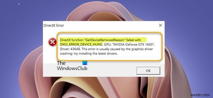 DirectX 함수 GetDeviceRemovedReason이 DXGI 오류로 실패했습니다. 