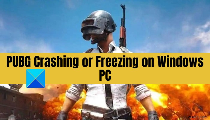 Windows PC에서 PUBG 충돌 또는 정지 
