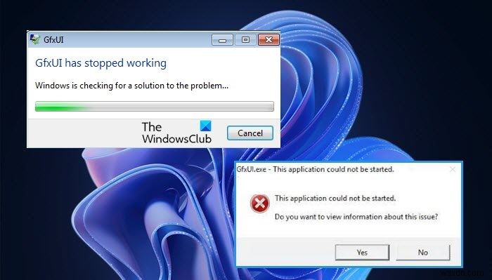 Windows 11/10에서 GfxUI 응용 프로그램 오류 수정 