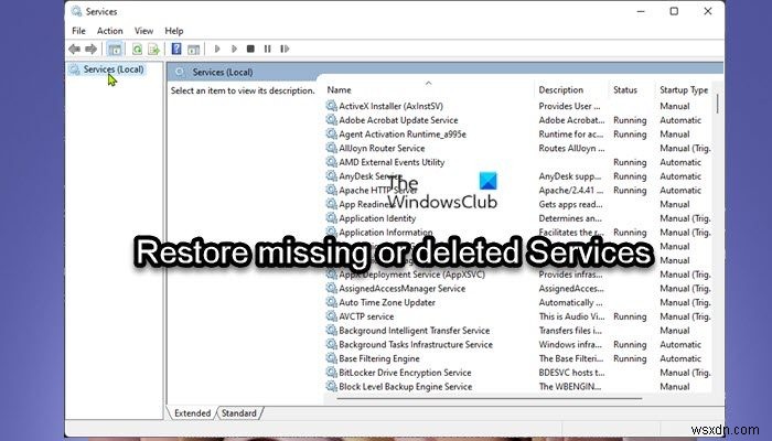 Windows 11/10에서 누락되거나 삭제된 서비스를 복원하는 방법 