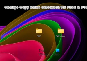 Windows 11/10에서 파일 및 폴더의 복사 이름 확장명을 변경하는 방법 
