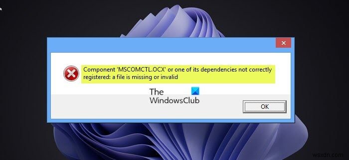 MSCOMCTL.OCX 또는 종속성 중 하나가 등록되지 않았습니다. 