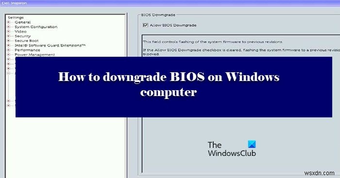 Windows 컴퓨터에서 BIOS를 다운그레이드하는 방법 