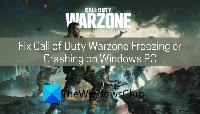 Windows PC에서 Call of Duty Warzone 정지 또는 충돌 수정 