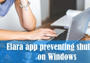 Windows 11/10에서 종료를 방지하는 Elara 앱 
