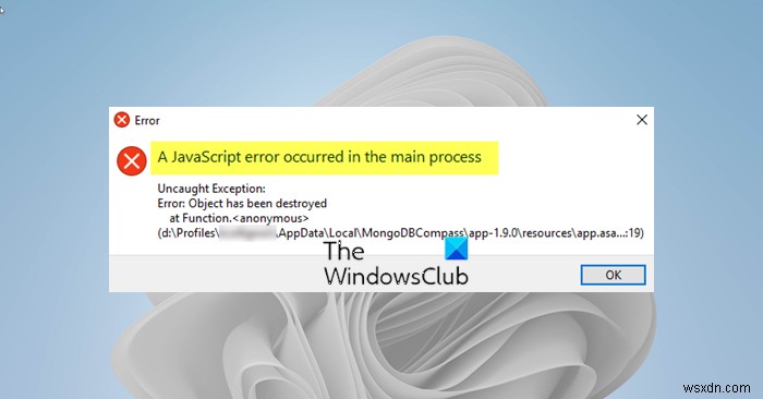 Windows 11/10의 기본 프로세스 메시지에서 JavaScript 오류가 발생했습니다. 