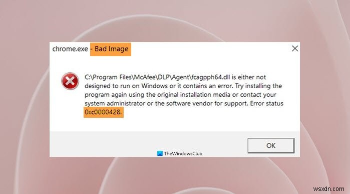 Windows 11/10에서 잘못된 이미지 오류 상태 0xc0000428 수정 