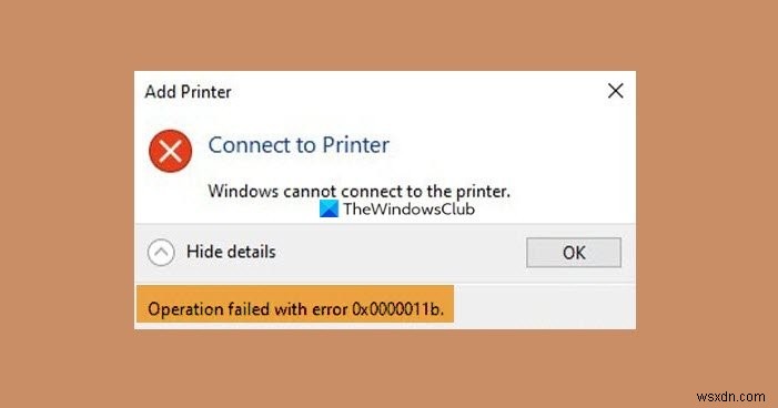 Windows 11/10에서 네트워크 프린터 오류 0x0000011b 수정 