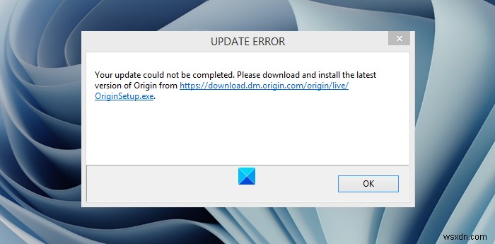 EA Origin 업데이트 오류 수정 – 업데이트를 완료할 수 없습니다 
