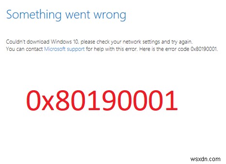 Windows 업데이트 또는 설치 중 오류 코드 0x80190001 수정 