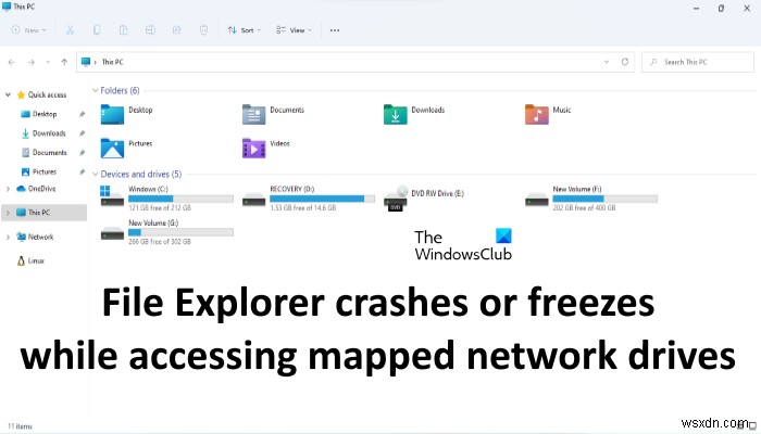 매핑된 네트워크 드라이브에 액세스하는 동안 파일 탐색기가 충돌하거나 멈춤 
