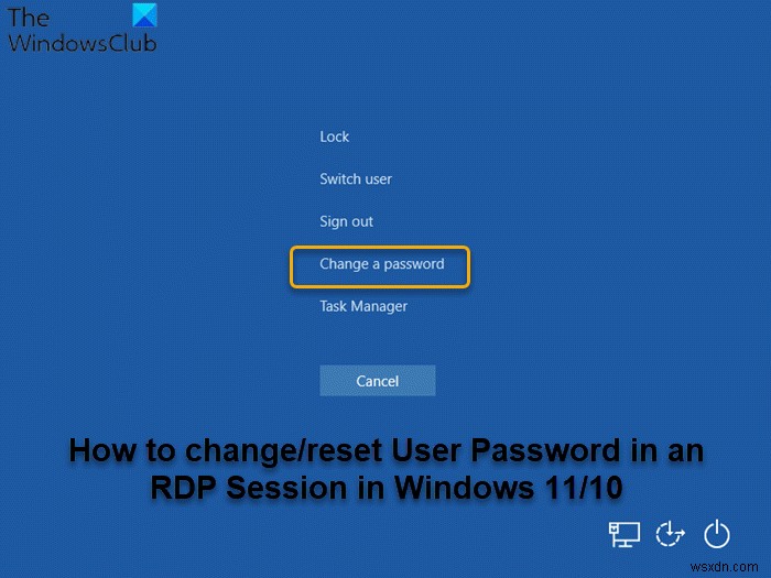 Windows 11의 RDP 세션에서 사용자 암호를 변경하는 방법 